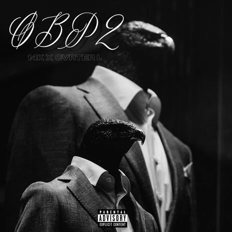 OUTSIDE BOYZ P2 ft. Cvrter L | Boomplay Music