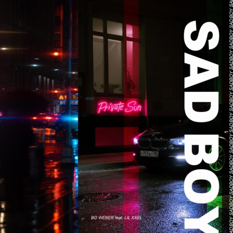 sad boy ft. Lil Xxel | Boomplay Music