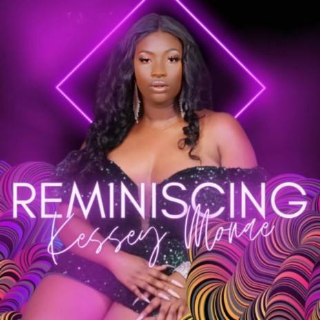 Reminiscing | Boomplay Music