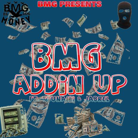 Addin up ft. Mitchy, tsunami & jabrel | Boomplay Music