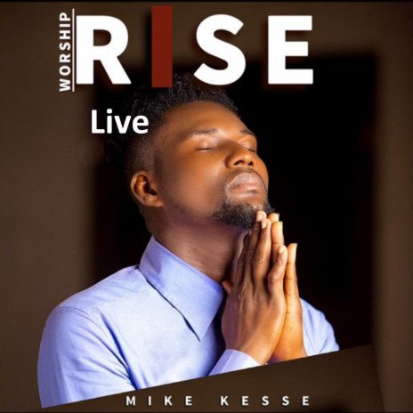 Worship Rise (Live)