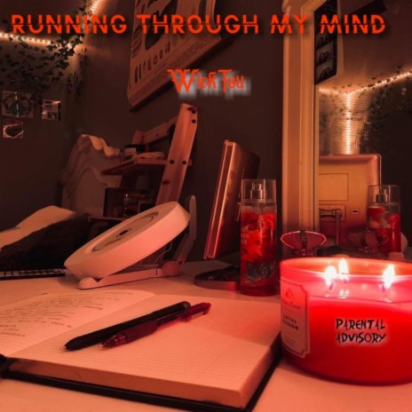 Running Through My Mind