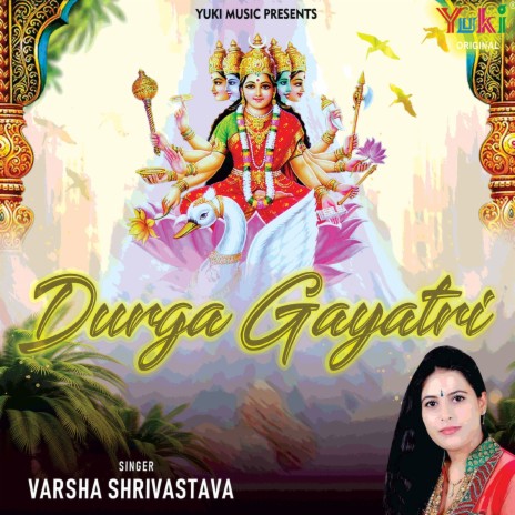 Durga Gayatri | Boomplay Music