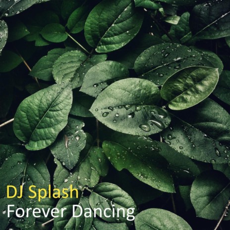 Forever Dancing (Radio Edit) | Boomplay Music