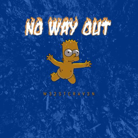 No Way Out | Boomplay Music