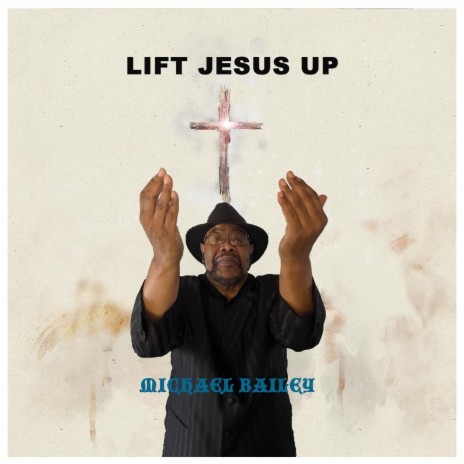 Lift Jesus Up