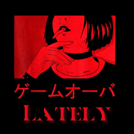 Lately ft. 1ohmygon & RJ Pasin