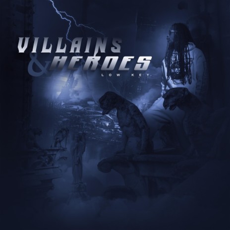 Villians & Heroes | Boomplay Music