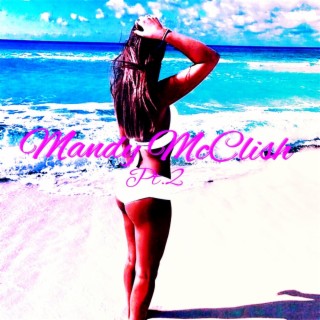 Mandy McClish (Pt. 2)