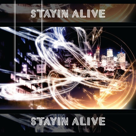 Stayin Alive | Boomplay Music