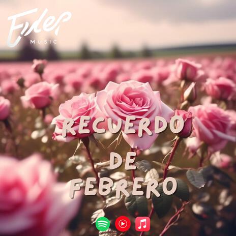 Recuerdo De Febrero | Boomplay Music