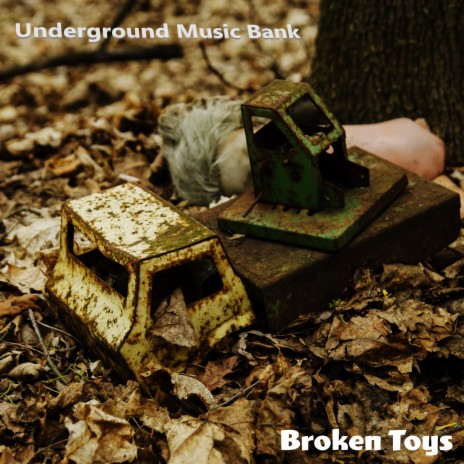Broken Toys (Instrumental) | Boomplay Music