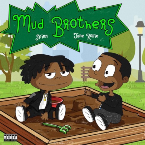 Mud Brothers ft. June Rollie | Boomplay Music