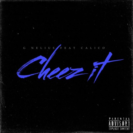 Cheez It ft. Calico & Venmi$ | Boomplay Music