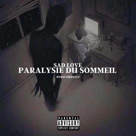 Paralysie du sommeil | Boomplay Music