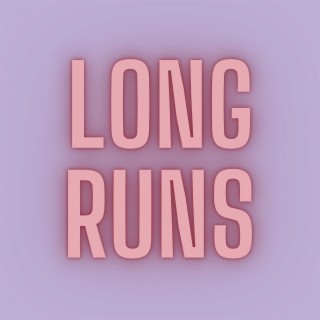 Long Runs