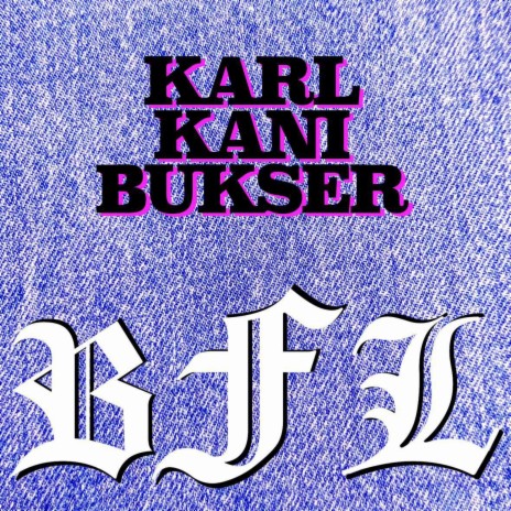 Karl Kani Bukser | Boomplay Music