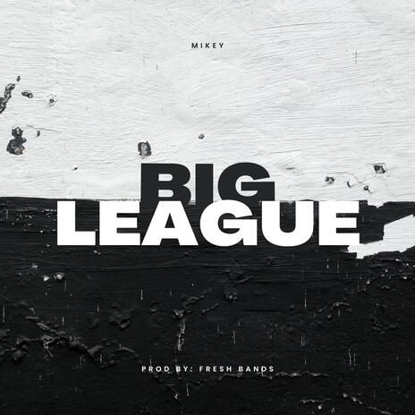 Big league | Boomplay Music