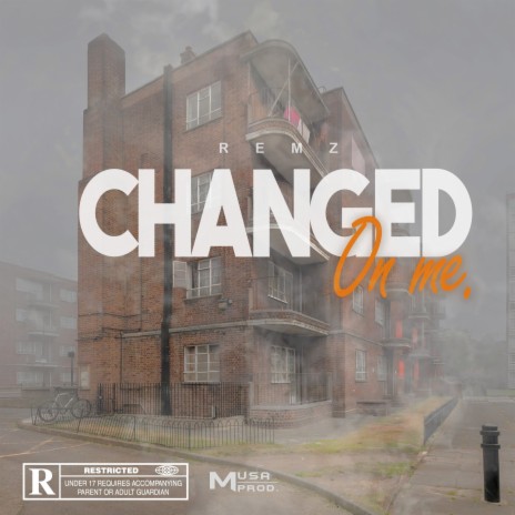 Changed on Me | Boomplay Music