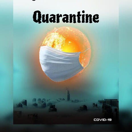 Quarantine | Boomplay Music