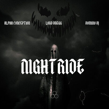 Nightride ft. Alpha conception & Lord Dregg | Boomplay Music