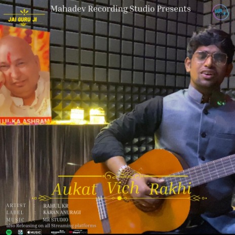 Aukat Vich Rakhi ft. Rahul Kr | Boomplay Music