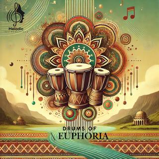 Drums of Euphoria