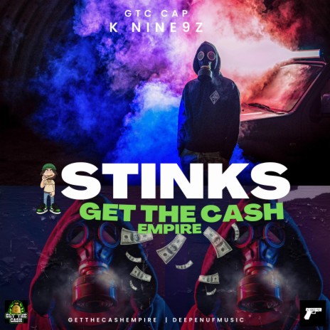 Stinks ft. K Nine9z | Boomplay Music