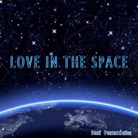 Love in the space | Boomplay Music