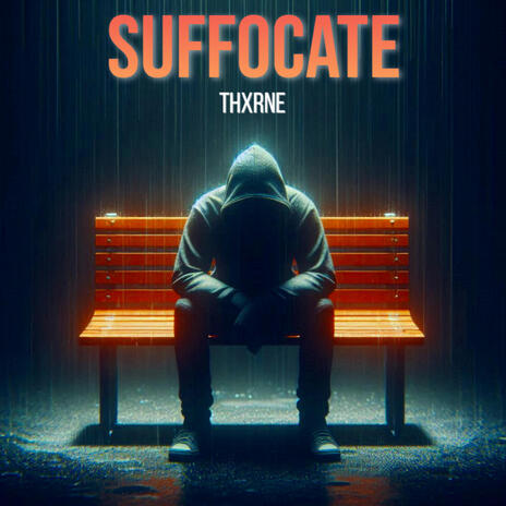 Suffocate | Boomplay Music