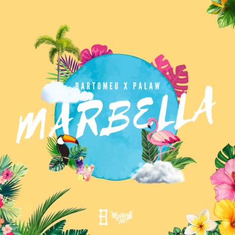 Marbella ft. Palaw | Boomplay Music