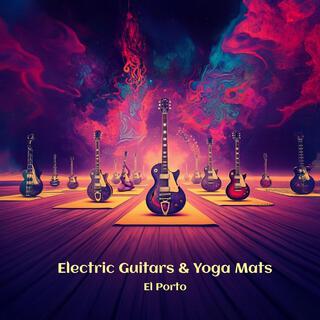 Electric Guitars & Yoga Mats