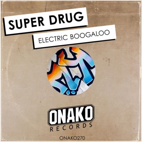 Electric Boogaloo (Radio Edit)