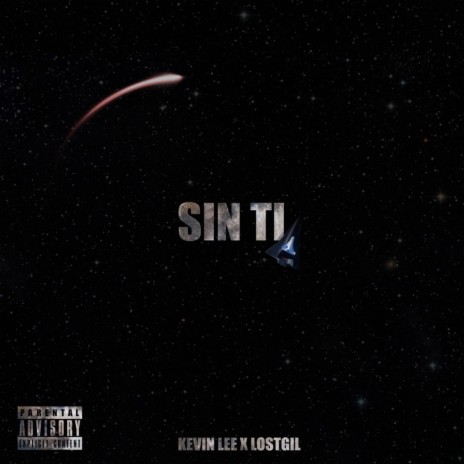 Sin ti ft. LostGil | Boomplay Music