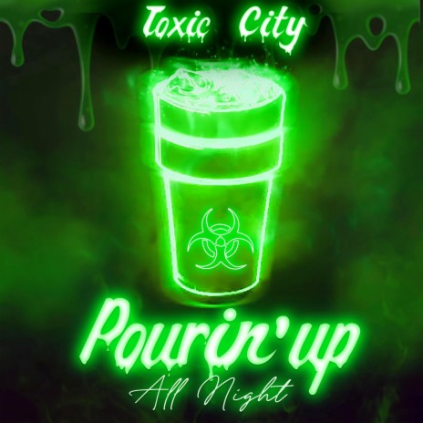 Pourin' up all night | Boomplay Music
