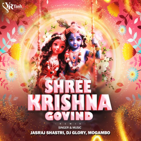 Shree Krishna Govind (Remix) ft. Jasraj Shastri | Boomplay Music