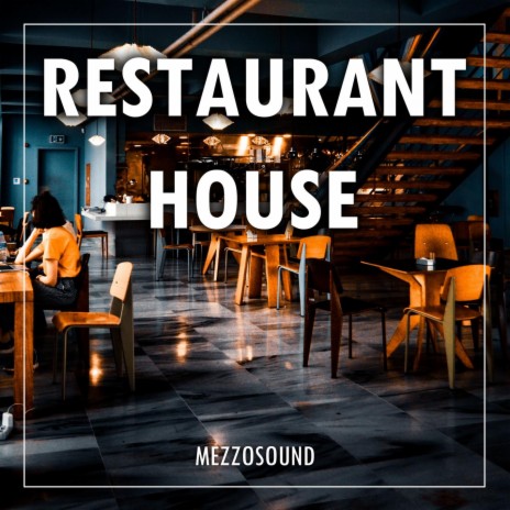 Restaurant | Boomplay Music