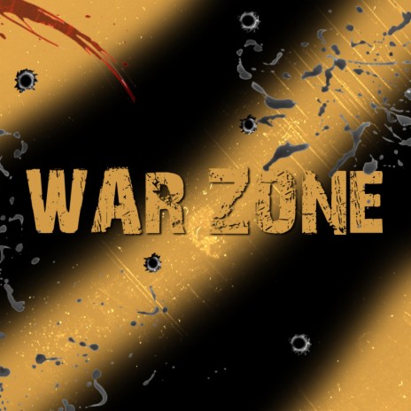 War Zone | Boomplay Music