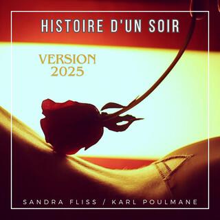 Histoire d'un soir (Version 2025)