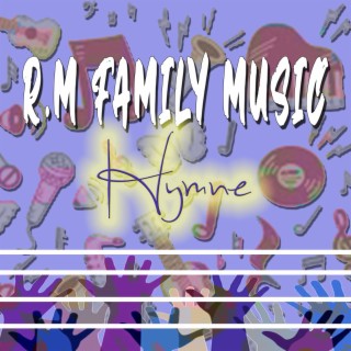 R.M FAMILY MUSIC