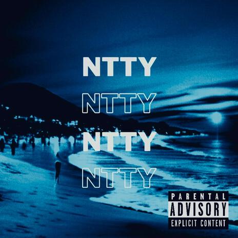 NTTY ft. JcTheProdigy | Boomplay Music