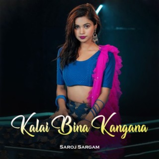 Kalai Bina Kangana