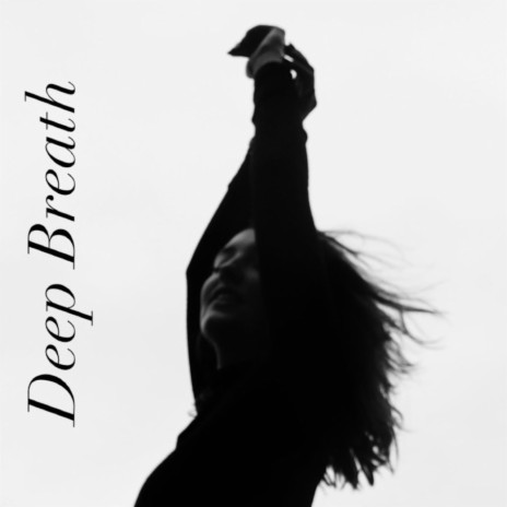 Deep Breath (feat. Yasch & Thomas nothbauer) | Boomplay Music