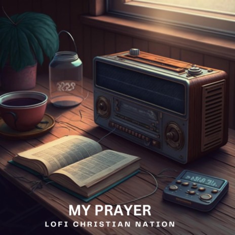 My prayer | Boomplay Music