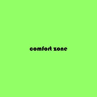 Comfort Zone