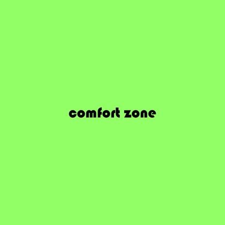 Comfort Zone