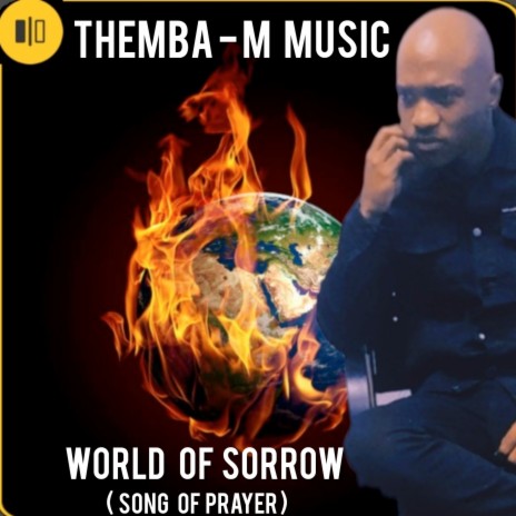 World of Sorrow (Song of Prayer) | Boomplay Music