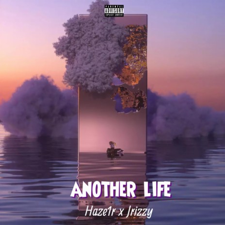 Another Life ft. J Rizzy | Boomplay Music