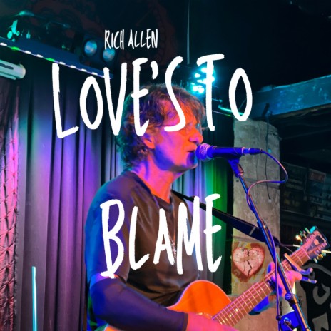 Love's to Blame