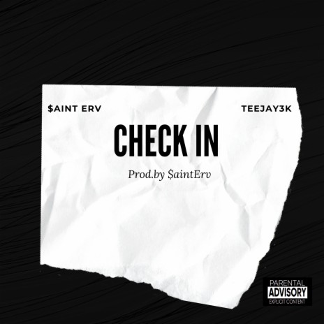 Check In ft. TeeJay3k